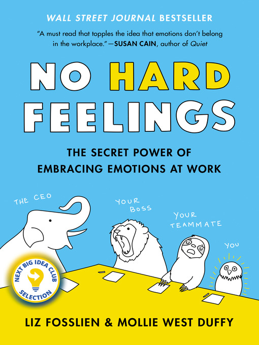 Title details for No Hard Feelings by Liz Fosslien - Wait list